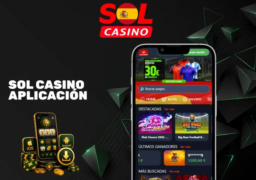 Aplicación móvil de Sol Casino para Android e iOS con acceso rápido a juegos, apuestas y promociones